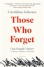 Those Who Forget