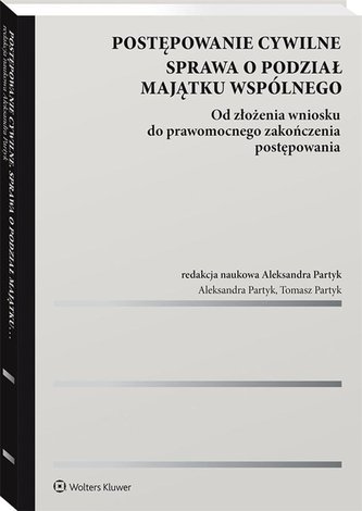 Postępowanie cywilne. Sprawa o podział majątku..