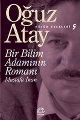 Bir Bilim Adaminin Romani - Mustafa Inan