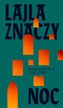 Lajla znaczy noc
