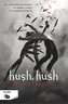 Hush Hush / Hush, Hush