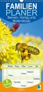 Bienen, Honig und Blütenstaub - Familienplaner hoch (Wandkalender 2021 , 21 cm x 45 cm, hoch)