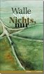 Nichts, nur