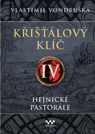 Křišťálový klíč IV. - Hejnické pastorále