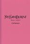 Yves Saint Laurent: The Complete Haute Couture Collections, 1962-2002