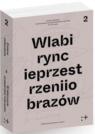W labiryncie przestrzeni i obrazów