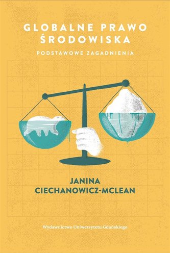 Globalne prawo środowiska. Podstawowe zagadnienia