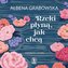 Rzeki płyną, jak chcą. Audiobook