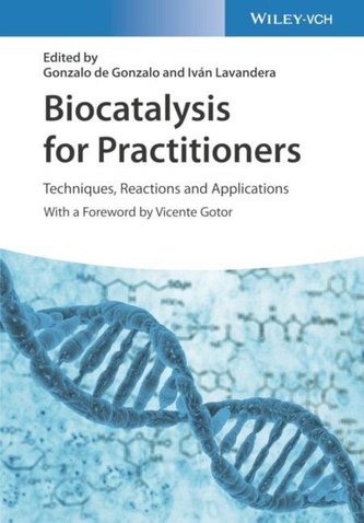 Biocatalysis for Practitioners