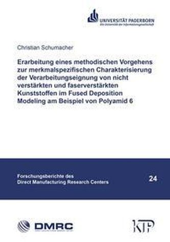 Erarbeitung eines methodischen Vorgehens zur merkmalspezifischen Charakterisierung der Verarbeitungseignung von nicht verstärkte