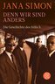 Denn wir sind anders