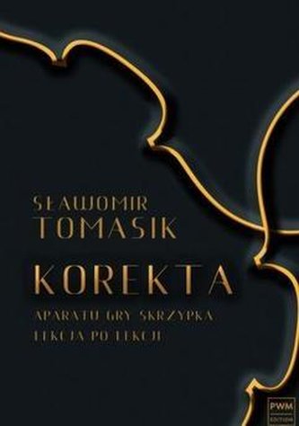 Korekta aparatu gry skrzypka lekcja po lekcji