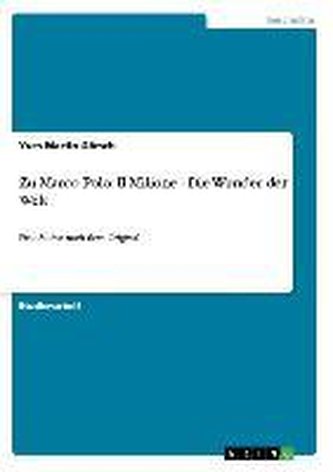 Zu Marco Polo: Il Milione - Die Wunder der Welt