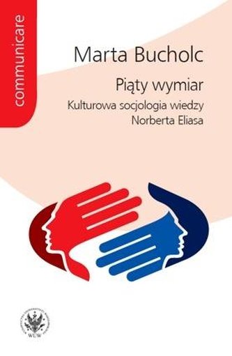 Piąty wymiar. Kulturowa socjologia...