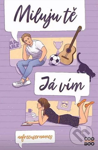 Miluju tě. Já vím