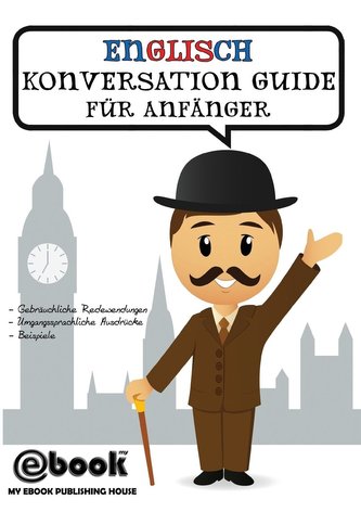 Englisch Konversation Guide Für Anfänger