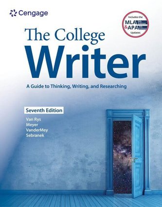 The College Writer: A Guide to Thinking, Writing, and Researching