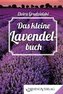 Das kleine Lavendelbuch