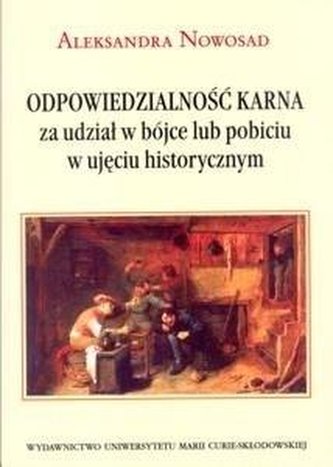 Odpowiedzialność karna za udział w bójce... Odpowiedzialność karna za udział w bójce...