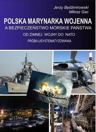 Polska Marynarka wojenna a bezpieczeństwo... Polska Marynarka wojenna a bezpieczeństwo...