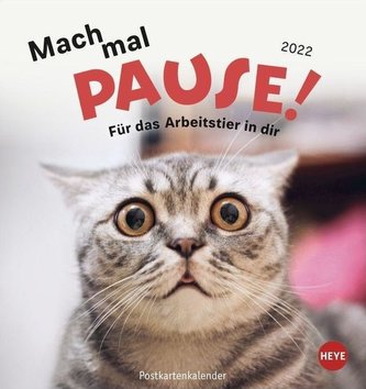 Mach mal Pause! Postkartenkalender - Kalender 2022
