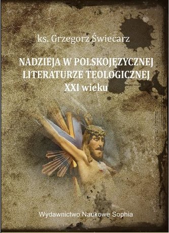 Nadzieja w polskojęzycznej literaturze... Nadzieja w polskojęzycznej literaturze...