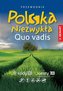 Polska niezwykłe - Quo vadis Przewodnik