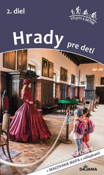 Hrady pre deti 2. diel Hrady pre deti 2. diel