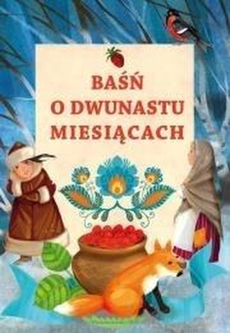 Baśń o dwunastu miesiącach BR IBIS