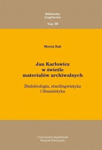 Jan Karłowicz w świetle materiałów archiwalnych