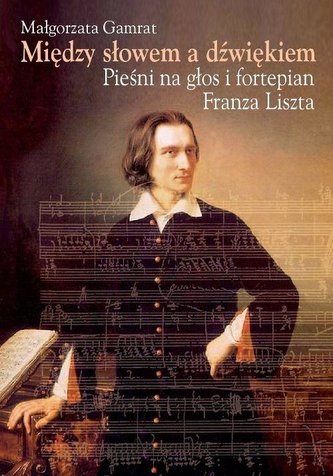 Między słowem a dźwiękiem. Pieśni na głos i...