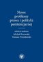 Nowe problemy prawa i polityki penitencjarnej