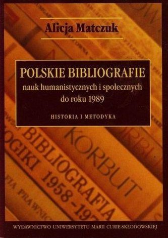 Polskie bibliografie nauk humanist. i społecz. Polskie bibliografie nauk humanist. i społecz.