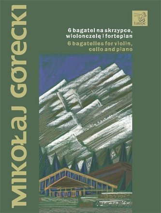 Mikołaj Górecki 6 Bagatel
