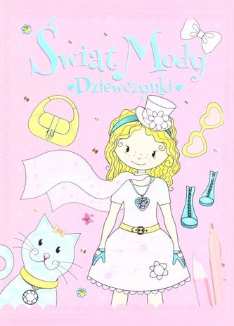 Świat mody. Dziewczynki