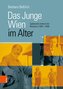 Das Junge Wien im Alter