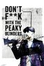 Plakát Peaky Blinders: Don't F**k With (61 x 91,5 cm)