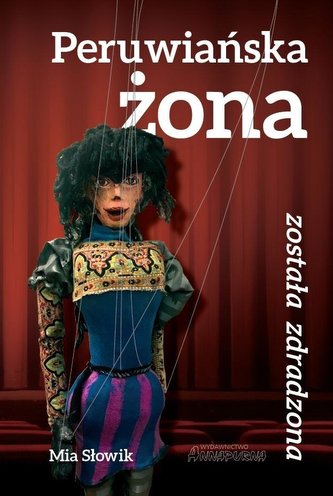 Peruwiańska żona została zdradzona Peruwiańska żona została zdradzona