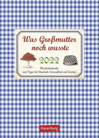 Was Großmutter noch wusste 2022