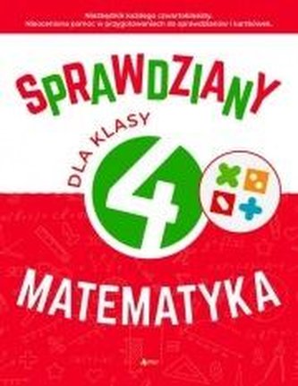 Sprawdziany dla klasy 4. Matematyka Sprawdziany dla klasy 4. Matematyka