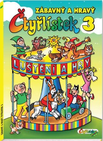 Zábavný a hravý Čtyřlístek Zábavný a hravý Čtyřlístek