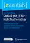 Statistik mit \"R\" für Nicht-Mathematiker