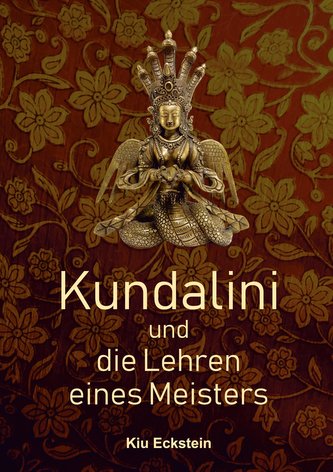 Kundalini und die Lehren eines Meisters