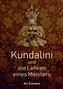 Kundalini und die Lehren eines Meisters