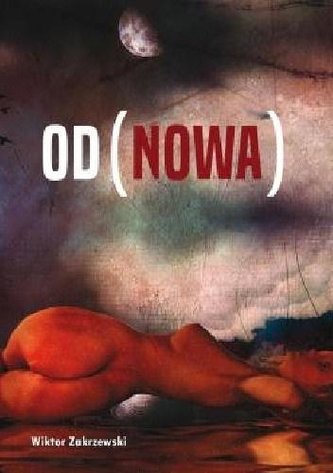 (Od)nowa (Od)nowa