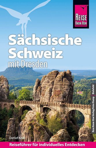 Reise Know-How Reiseführer Sächsische Schweiz (mit Stadtführer Dresden)