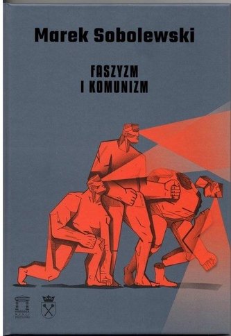 Faszyzm i komunizm Faszyzm i komunizm