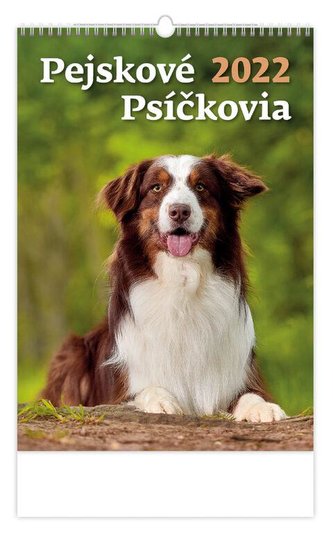 Kalendář nástěnný 2022 - Pejskové/Psíčkovia