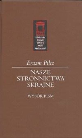 Nasze stronnictwa skrajne Nasze stronnictwa skrajne