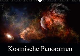Kosmische Panoramen (Wandkalender 2021 DIN A3 quer)
